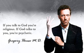 quote, House, .D., religions